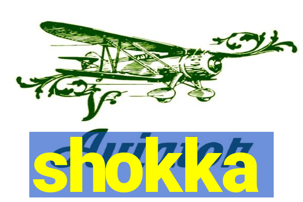 shokka