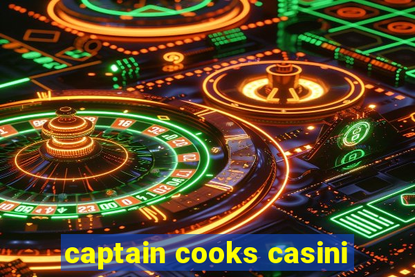 captain cooks casini