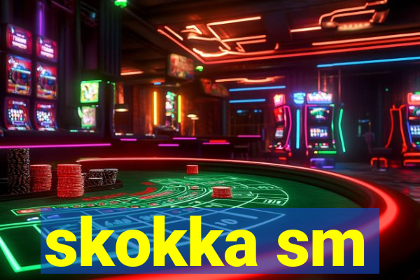 skokka sm