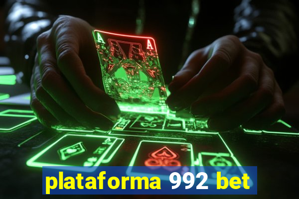 plataforma 992 bet