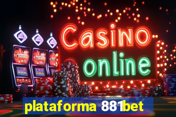 plataforma 881bet