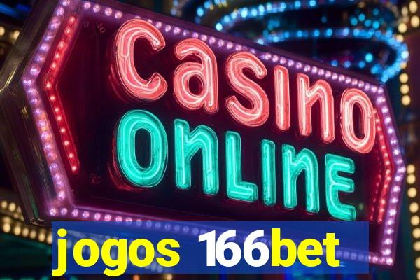 jogos 166bet