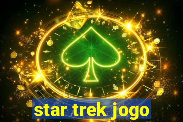 star trek jogo