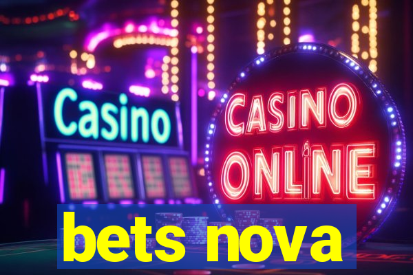 bets nova