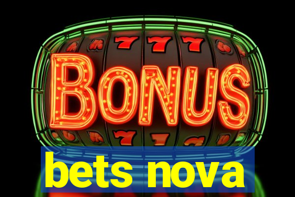 bets nova