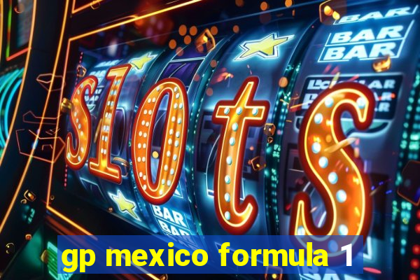 gp mexico formula 1