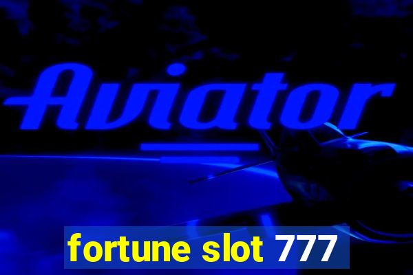 fortune slot 777