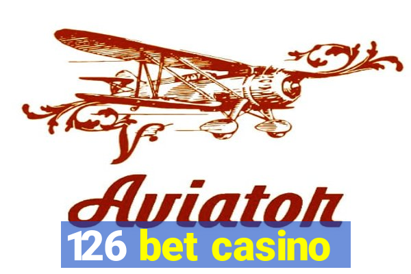 126 bet casino