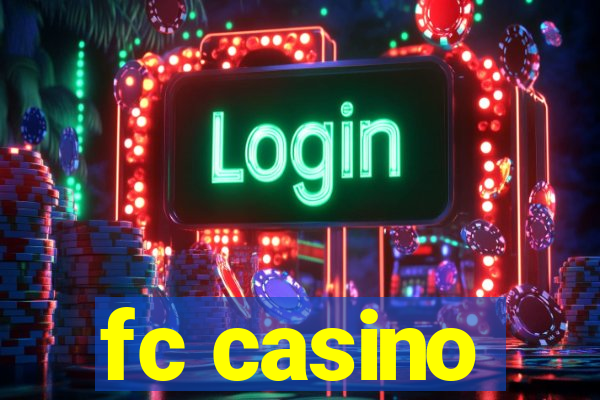 fc casino