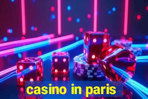 casino in paris