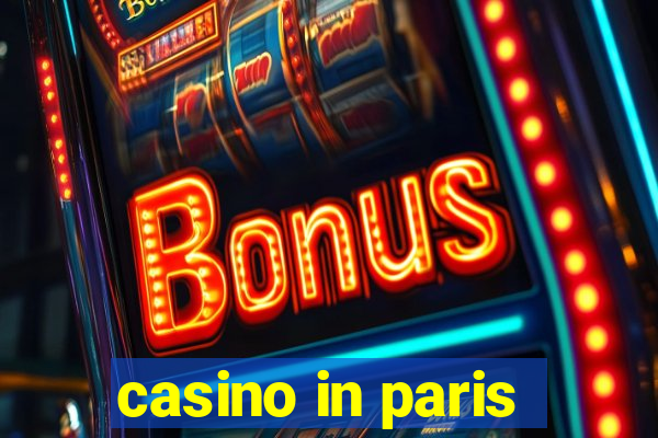 casino in paris