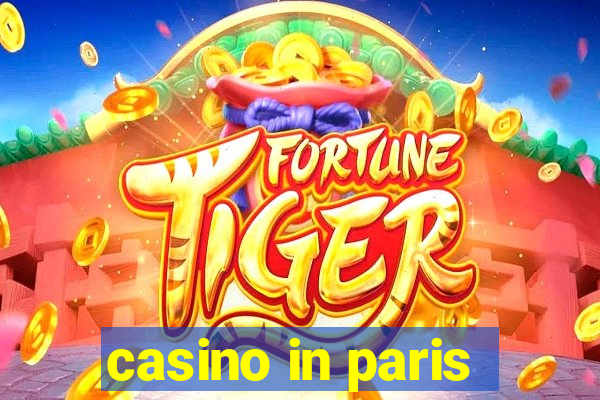 casino in paris