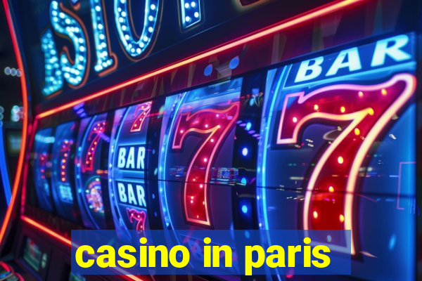 casino in paris