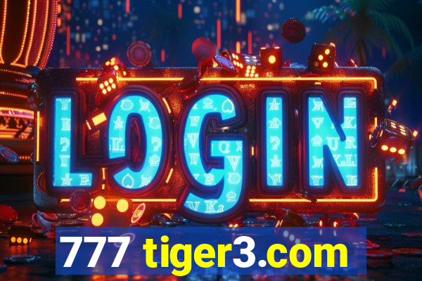 777 tiger3.com