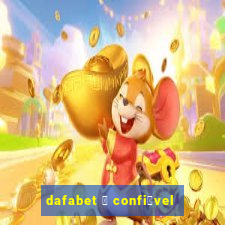 dafabet 茅 confi谩vel