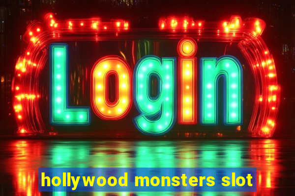 hollywood monsters slot