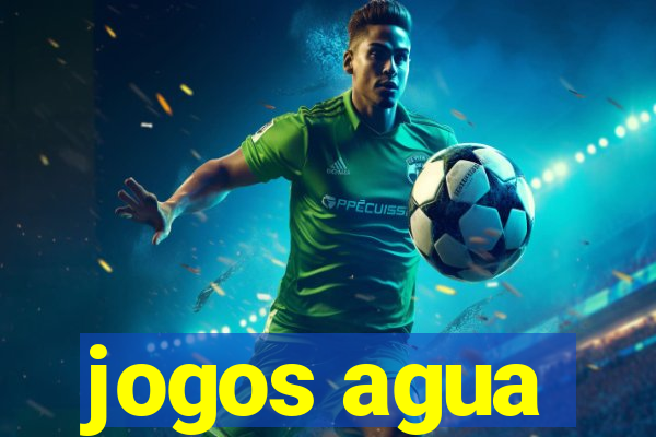 jogos agua