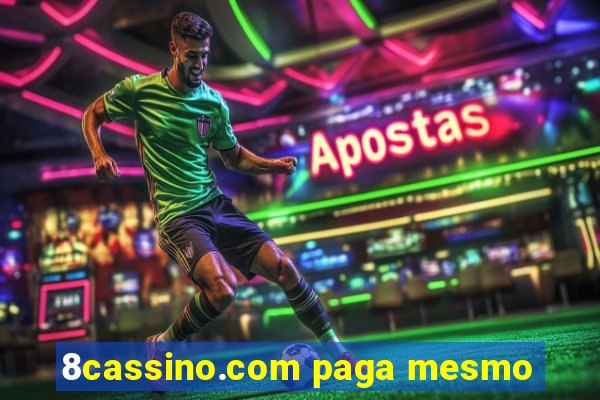 8cassino.com paga mesmo