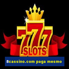 8cassino.com paga mesmo