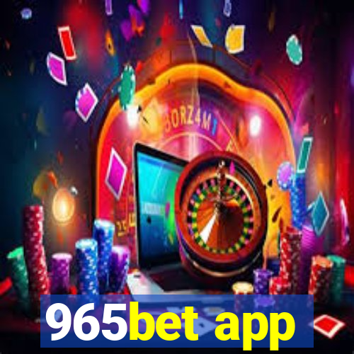 965bet app