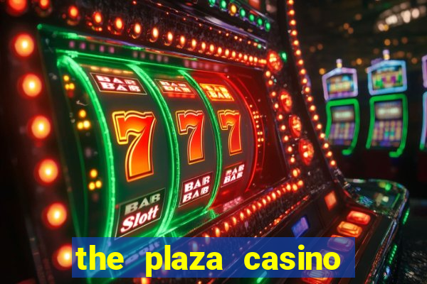 the plaza casino las vegas