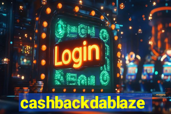 cashbackdablaze