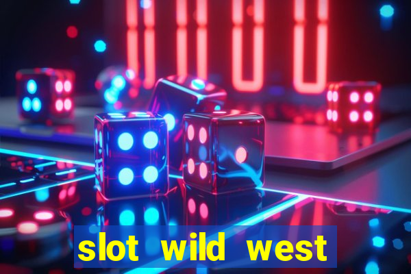 slot wild west gold pragmatic