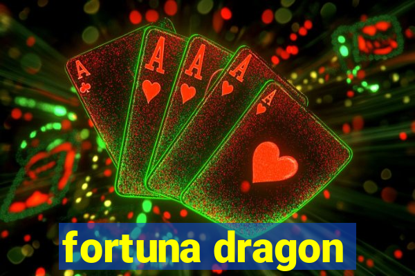 fortuna dragon