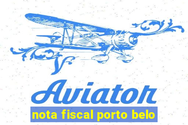 nota fiscal porto belo