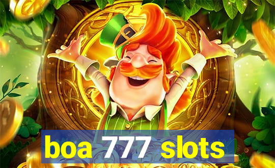 boa 777 slots