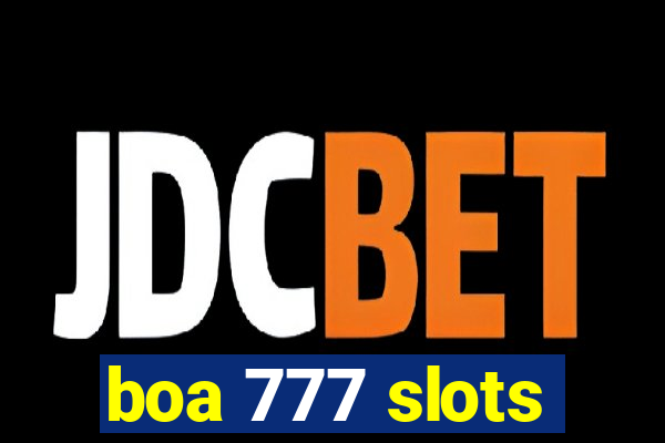 boa 777 slots