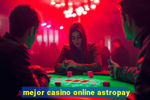 mejor casino online astropay