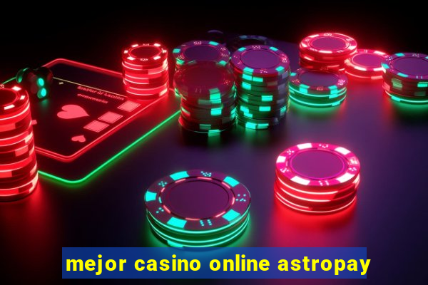 mejor casino online astropay