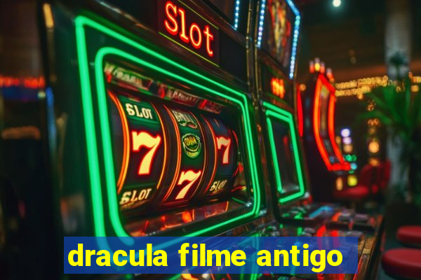 dracula filme antigo