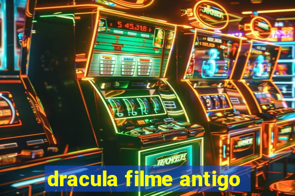 dracula filme antigo