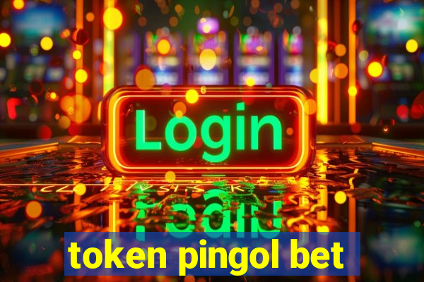 token pingol bet