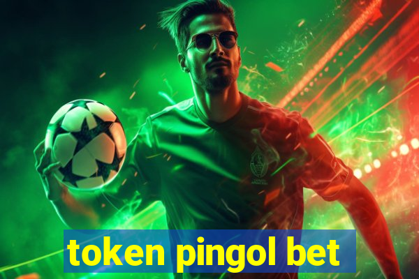 token pingol bet