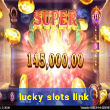 lucky slots link