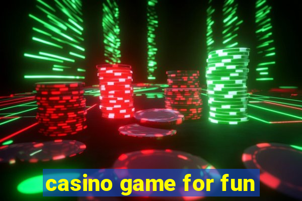 casino game for fun