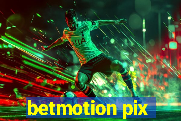 betmotion pix