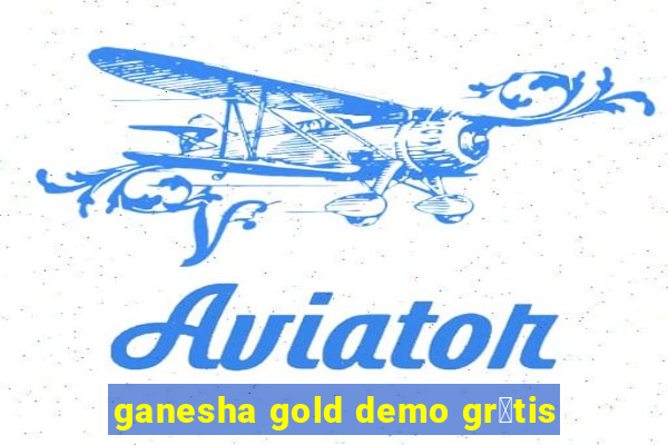 ganesha gold demo gr谩tis