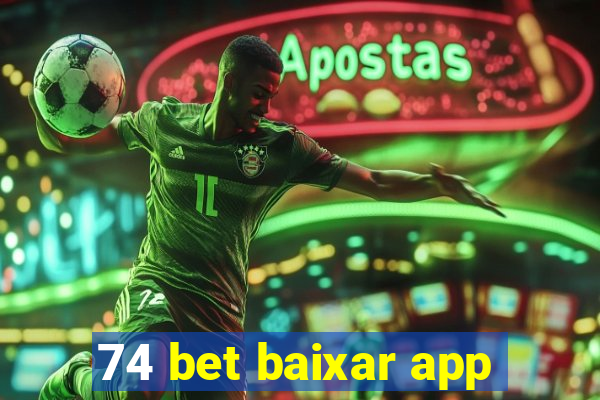 74 bet baixar app