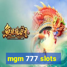 mgm 777 slots