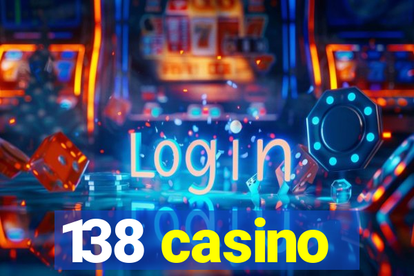 138 casino