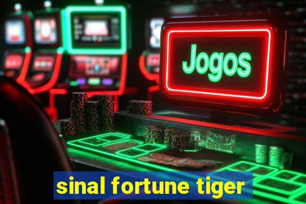 sinal fortune tiger