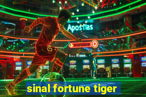 sinal fortune tiger