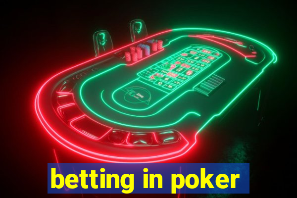 betting in poker