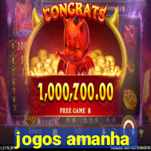 jogos amanha