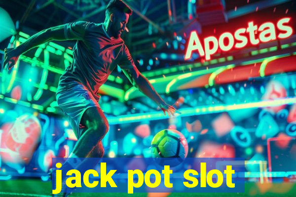 jack pot slot