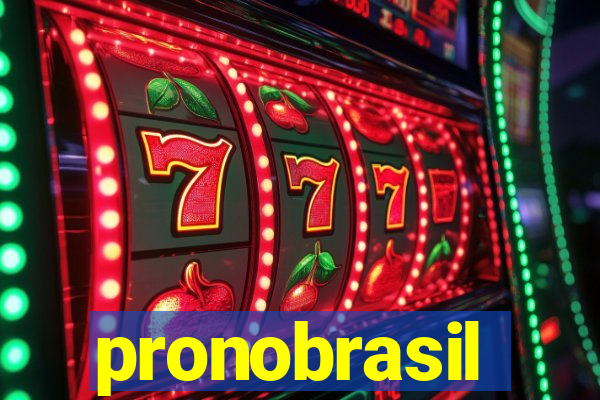 pronobrasil